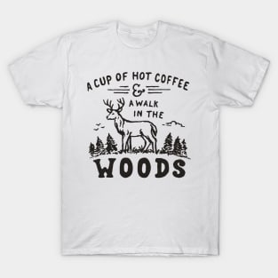 A Walk in the Woods - Hiking T-Shirt